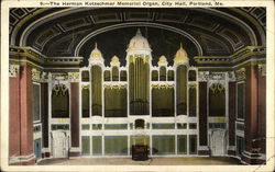 The Herman Kotzschmar Memorial Organ, City Hall Portland, ME Postcard Postcard Postcard