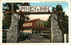 Entrance to Piney Inn Sheridan, WY Postcard Postcard Postcard