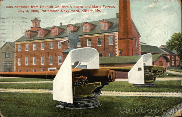 Guns captured from Spanish Cruisers Viscaya and Maria Teresa, July 3, 1898 Kittery Maine