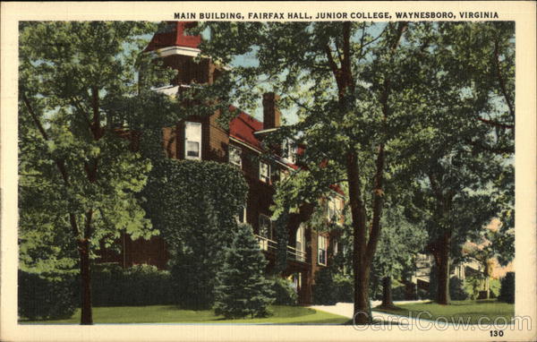 Fairfax Hall Junior College - Main Building Waynesboro Virginia