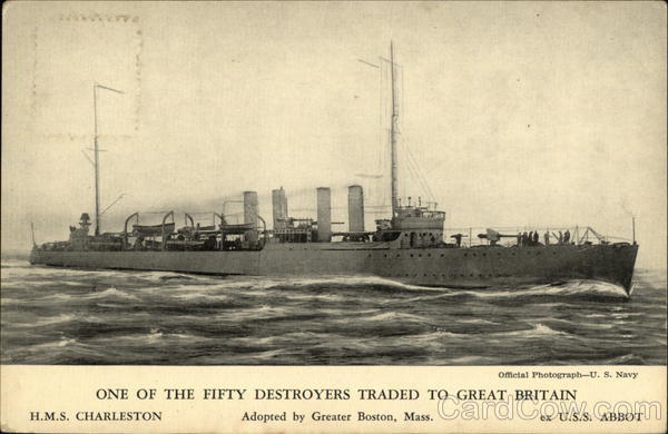 One of our Destroyers Traded to Great Britain - H.M.S. Charleston - ex U.S.S. Abbot