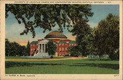 University of Louisville Campus and Administration Building Postcard