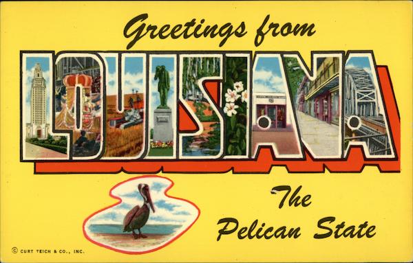 Greetings from Louisiana, The Pelican State Large Letter Postcard