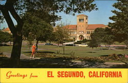 Greetings From El Segundo, California Greetings From El Segundo, California