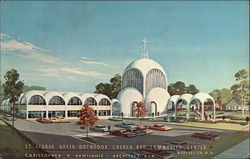 St. George Greek Orthodox Church and Community Center. Postcard