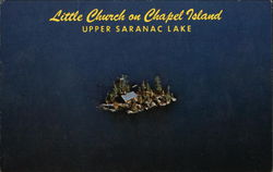 Little Church on Chapel Island Saranac Lake, NY Postcard Postcard Postcard