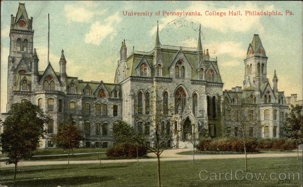 College Hall, University of Pennsylvania Philadelphia