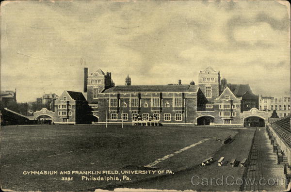 Gymasium and Franklin Field, University of Pa. Philadelphia Pennsylvania