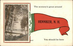 Scenery's Great Around Henniker, New Hampshire Postcard