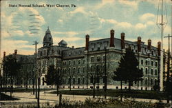 State Normal School West Chester, PA Postcard Postcard Postcard