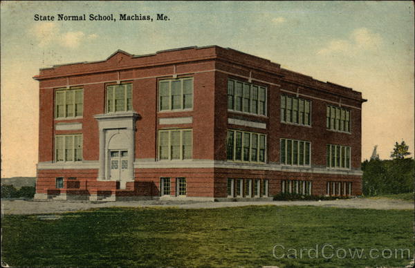 State Normal School Machias Maine