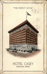 "The Perfect Hotel" - Hotel Casey Scranton, PA Postcard Postcard Postcard