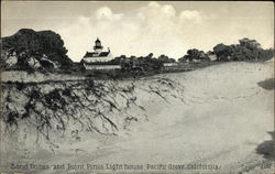 Sand Dunes and Point Pinos Lighthouse Pacific Grove, CA Postcard Postcard Postcard