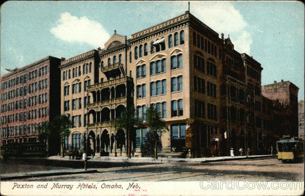 Paxton and Murray Hotels Omaha Nebraska