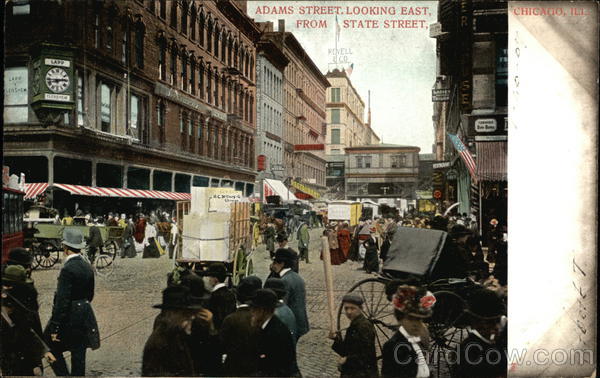 Adams Street, Looking East, from State Street Chicago Illinois