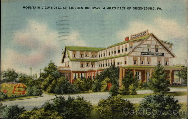 Mountain View sburgHotel on Lincoln Highway Greensburg Pennsylvania