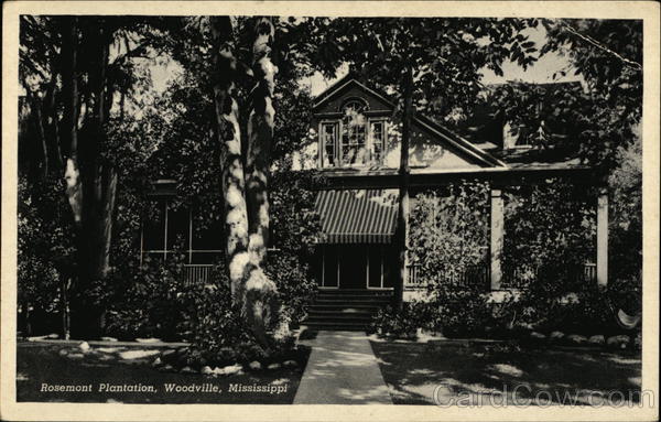 Rosemont Plantation Woodville Mississippi