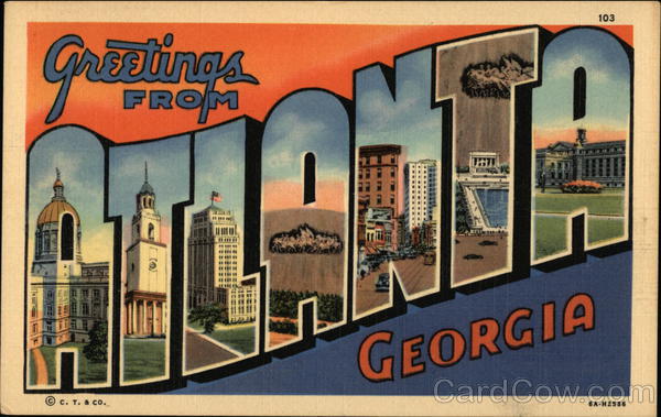 Greetings from Atlanta, Georgia