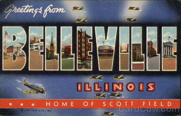 Greetings from Belleville Illinois