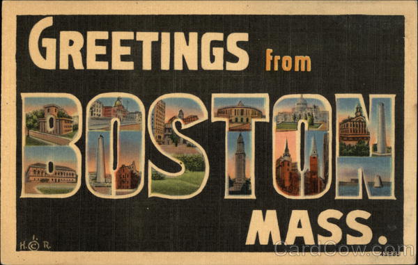 Greetings from Boston Massachusetts