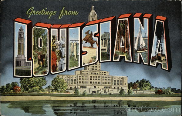 Greetings from Louisiana