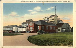 Grand Island Plant of American Crystal Sugar Company Grand Island Plant of American Crystal Sugar Company