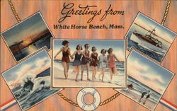 Greetings from White Horse Beach, Massachusetts Greetings from White Horse Beach, Massachusetts