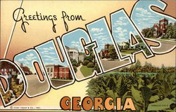 Greetings from Douglas, Georgia Postcard