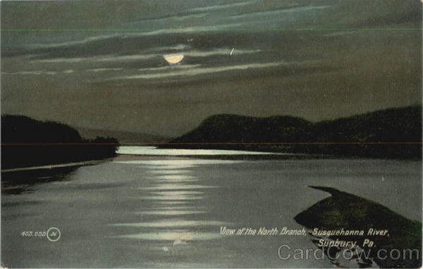 View Of The North Branch, Susquehanna River Sunbury Pennsylvania