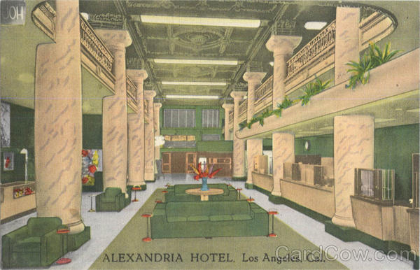 Alexandria Hotel Los Angeles California