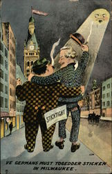 Ve Germans Must Togedder Sticken in Milwaukee Postcard