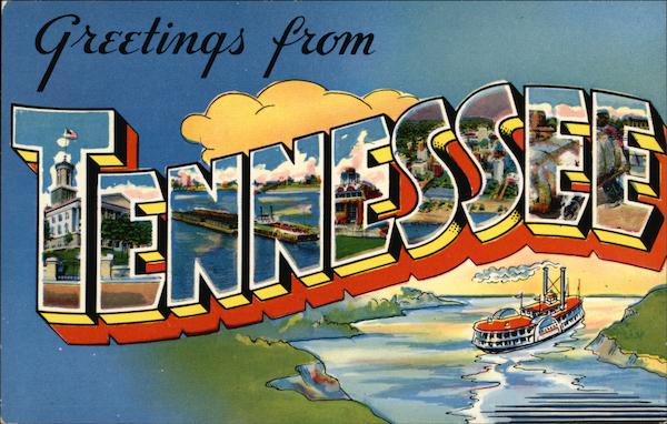 Greetings from Tennessee