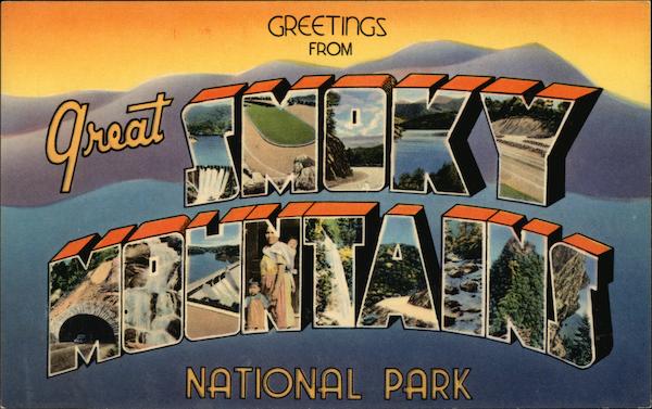 Greetings From Great Smoky Mountains National Park