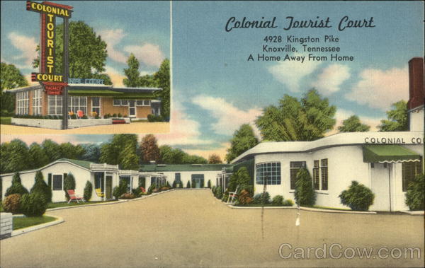 Colonial Tourist Court - 4928 Kingston Pike - A Home Away from Home Knoxville Tennessee