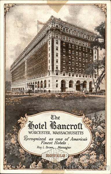 The Hotel Bancroft Worcester Massachusetts