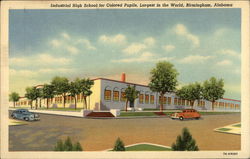 Industrial High School for Colored Pupils - Largest in the World Birmingham, AL Postcard Postcard Postcard