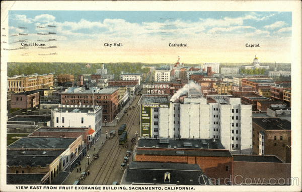 View East From Fruit Exchange Building Sacramento California