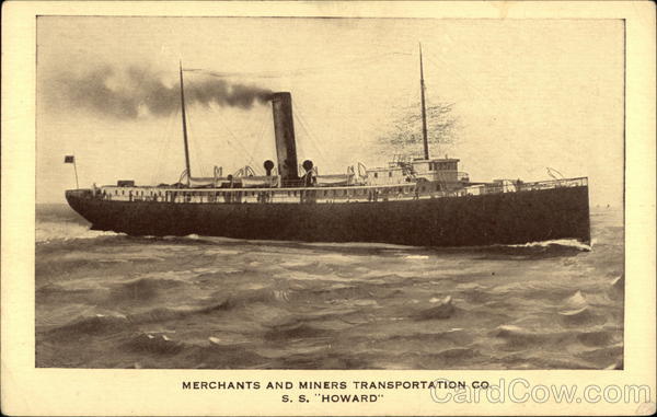 S.S. Howard - Merchants and Miners Transportation Co.