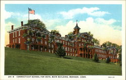 Connecticut School for Boys, Main Building Meriden, CT Postcard Postcard Postcard