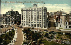 Post Office, Belmont Building, and Union Club Victoria, BC Canada British Columbia Postcard Postcard Postcard