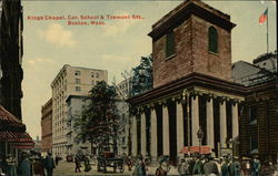 Kings Chapel, Cor. School and Tremont Streets Postcard