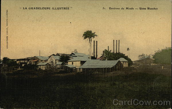 Usine Blanchet Le Moule Guadeloupe Caribbean Islands