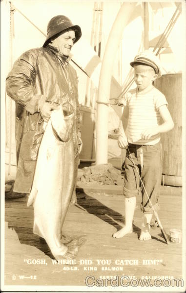 Where did you catch him? Santa Cruz California