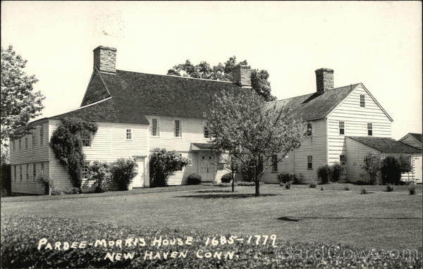 Pardee-Morris House: 1685-1779 New Haven Connecticut