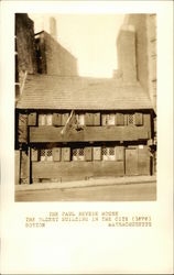 The Paul Revere House - The Oldest Building in the City - 1676 Postcard