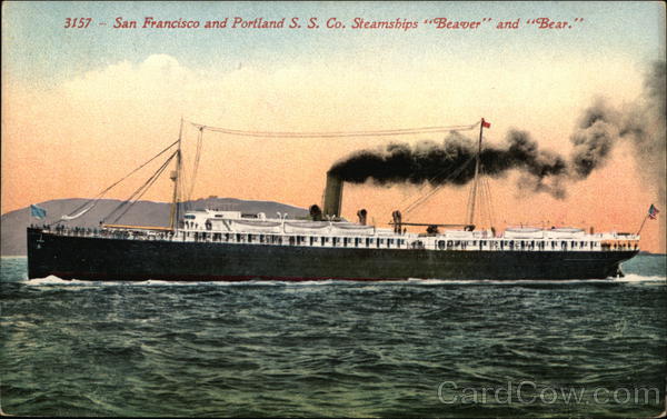 San Francisco and Portland SS Co. Steamships Beaver and Bear