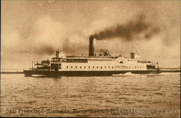 Alameda Ferry Steamer Encina San Francisco California