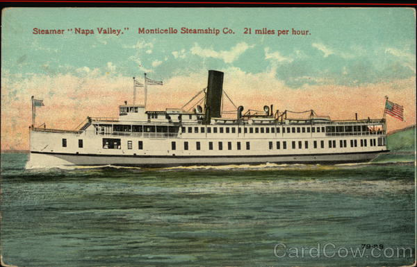 Steamer Napa Valley - Monticello Steamship Co. Steamers
