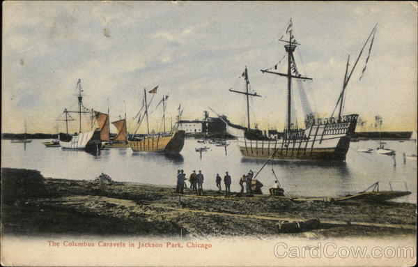 The Columbus Caravels in Jackson Park Chicago Illinois