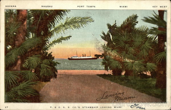 P&O SS Co.'s Seamship Leaving Miami Florida